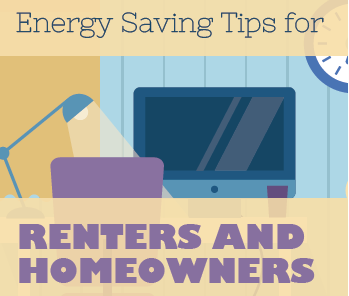 Energy Saving Tips for Renters and Homeowners