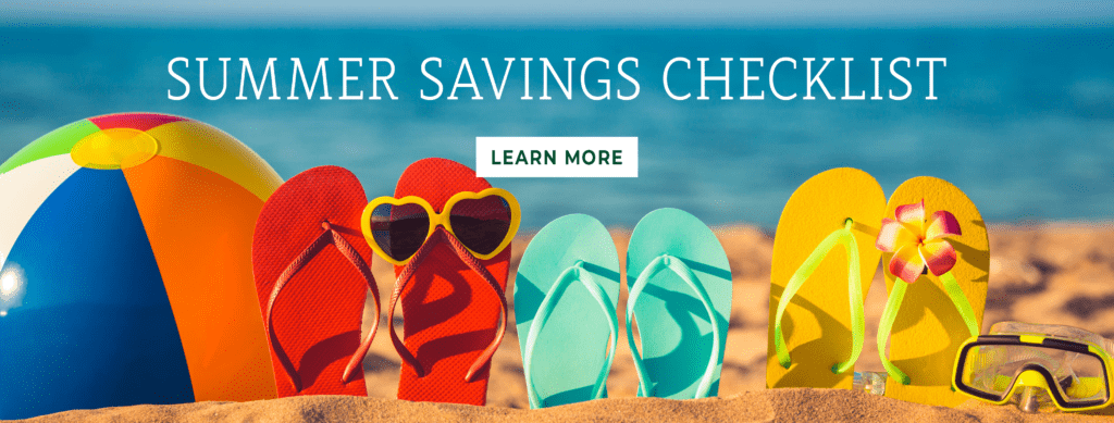 Summer savings checklist. Learn more. Image: Flip flops and sunglasses in the sand on the beach.
