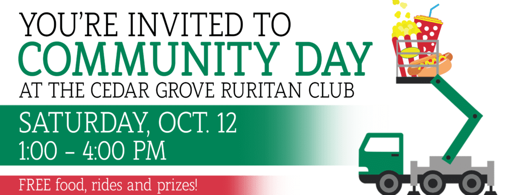 You're invited to Community Day at the Cedar Grove Ruritan Club. Saturday, Oct. 12 from 1-4 pm. Free food, rides and prizes!