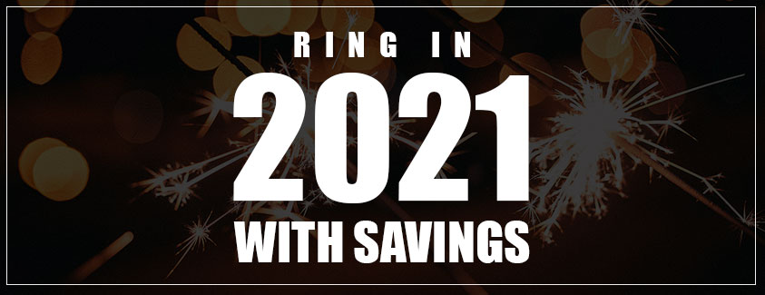 Ring in 2021 with savings. Image of sparklers in background.