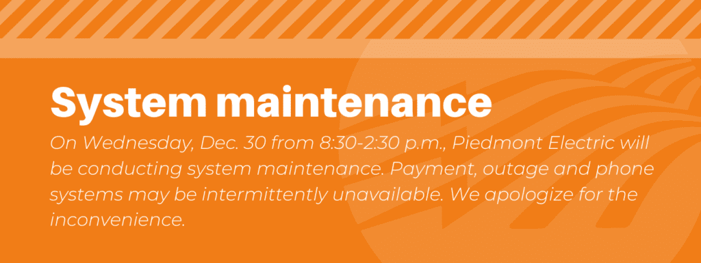 System maintenance on Dec. 30 from 8:30-2:30 p.m. Payment, outage and phone system may be temporarily unavailable. We apologize for the inconvenience.