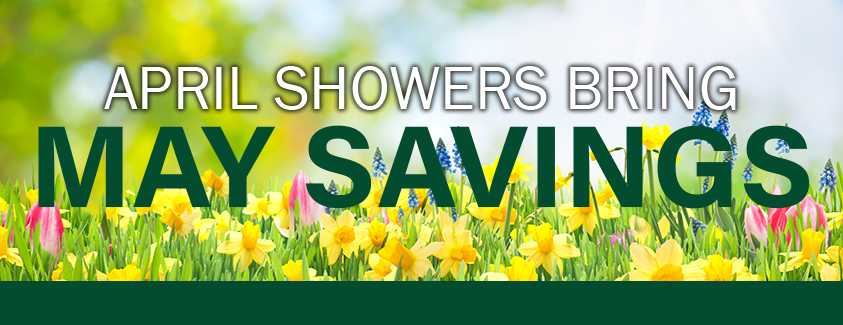 April showers bring may savings. Image of flowers.